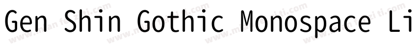 Gen Shin Gothic Monospace Light字体转换
